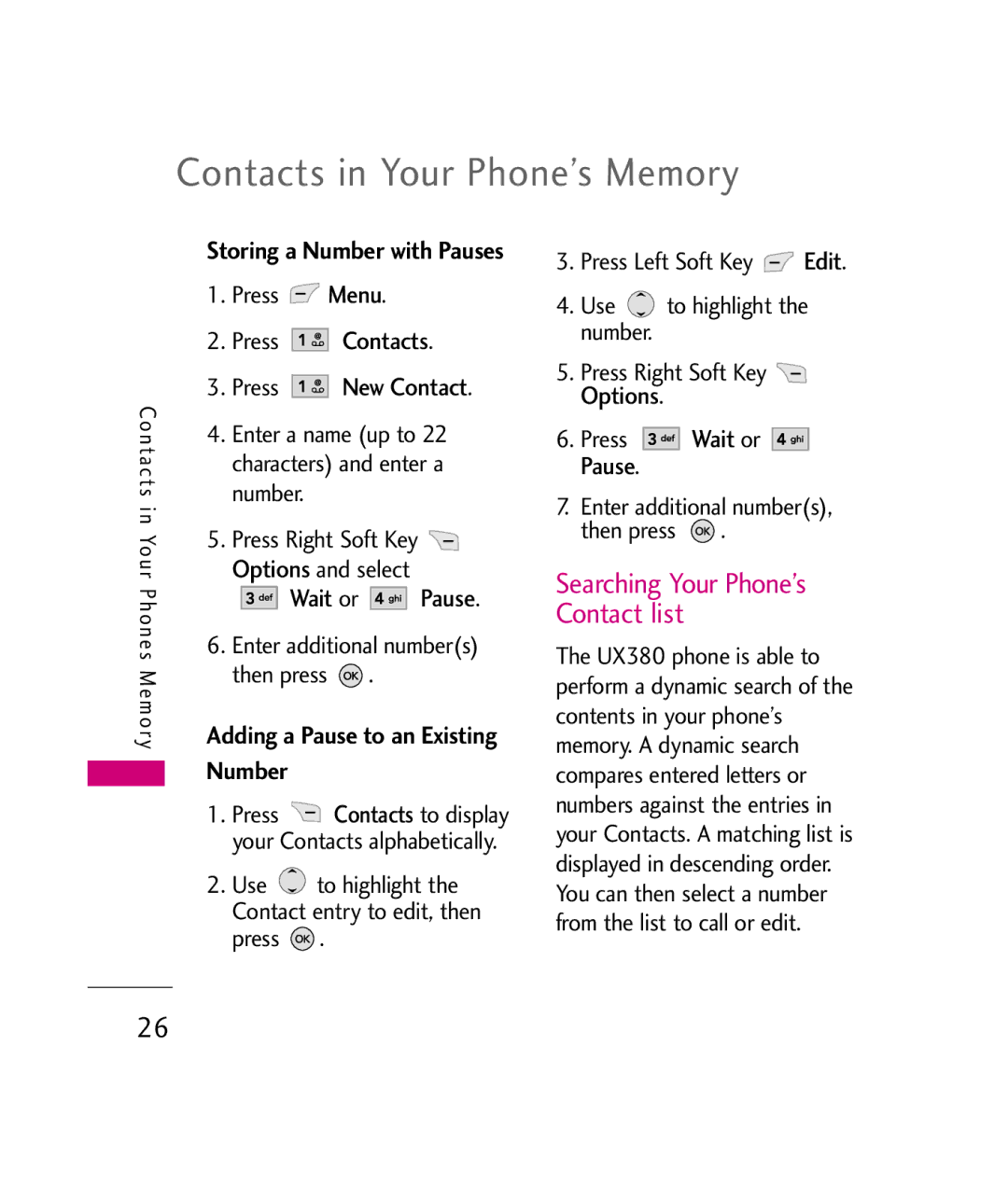 LG Electronics UX380 manual Contacts in Your Phone’s Memory, Searching Your Phone’s Contact list, Wait or Pause 