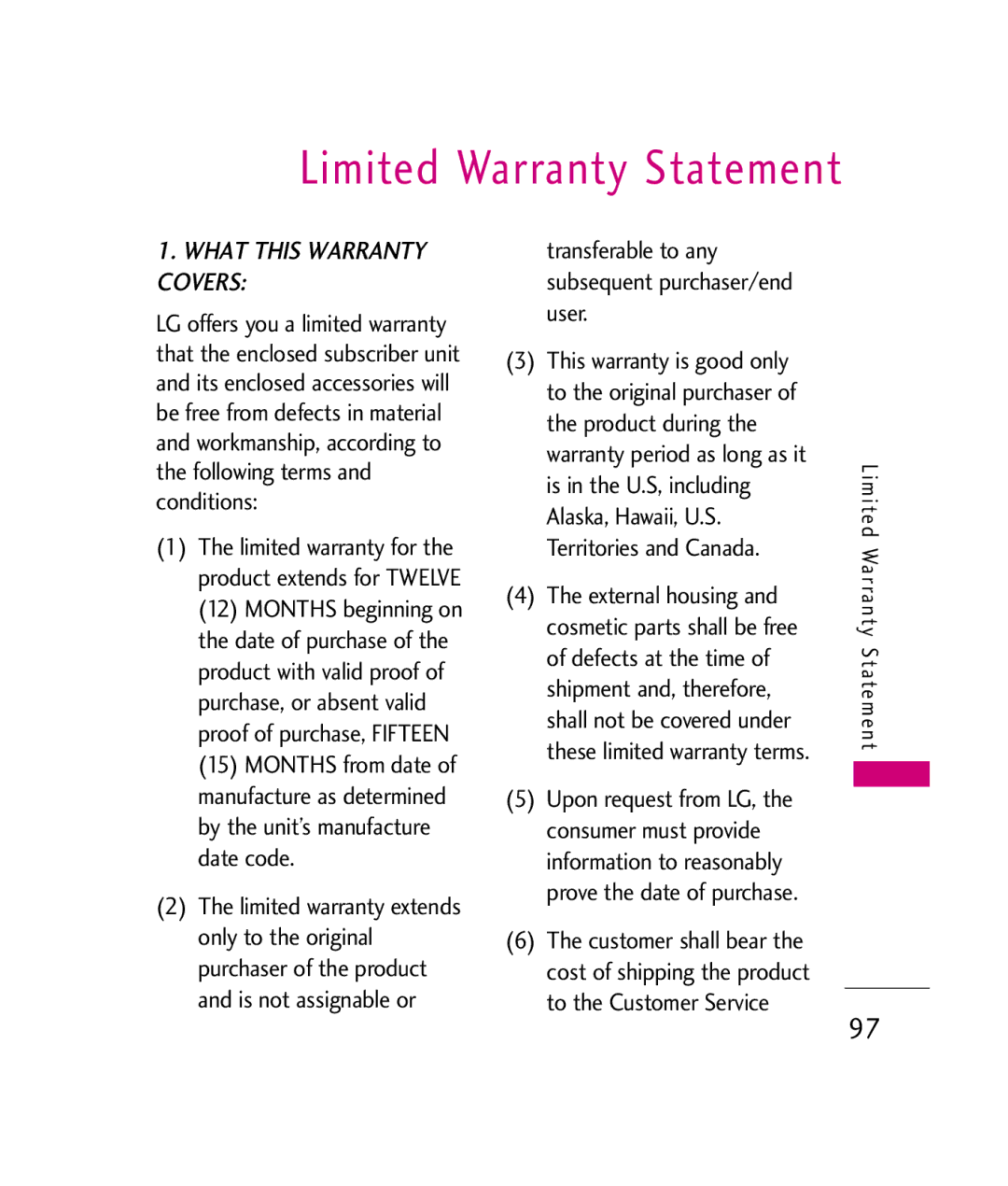 LG Electronics UX380 manual Limited Warranty Statement, Transferable to any subsequent purchaser/end user 