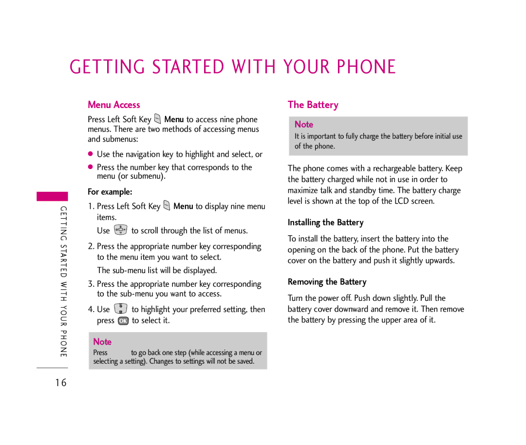 LG Electronics UX390 manual Getting Started with Your Phone, Menu Access, Installing the Battery, Removing the Battery 