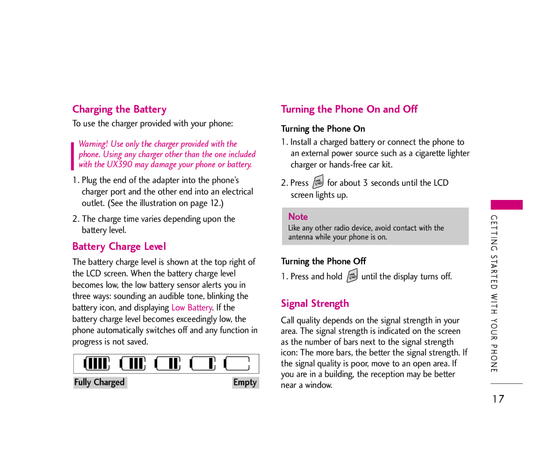 LG Electronics UX390 manual Charging the Battery, Battery Charge Level, Turning the Phone On and Off, Signal Strength 