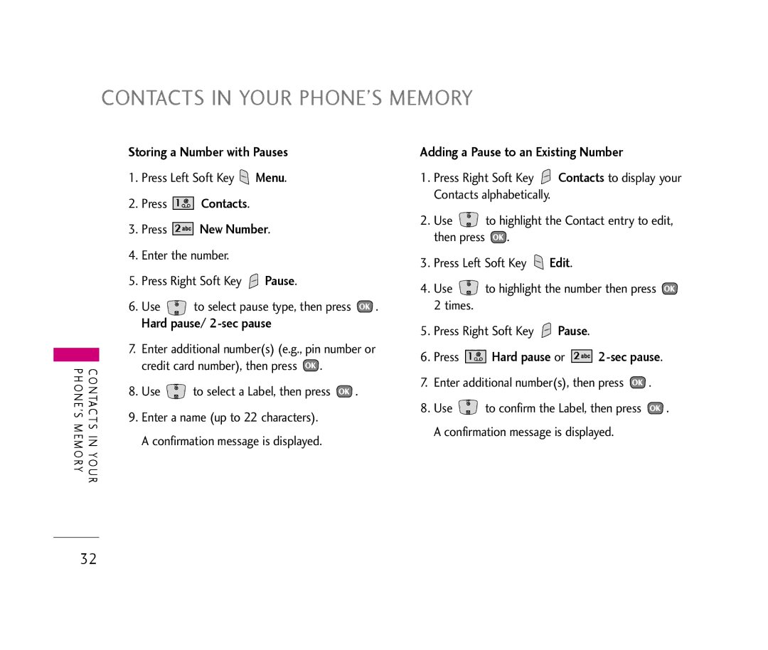 LG Electronics UX390 manual Storing a Number with Pauses, Press Contacts Press New Number, Hard pause/ 2-sec pause 