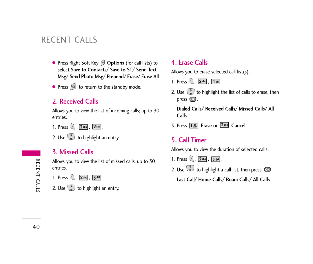 LG Electronics UX390 Received Calls, Missed Calls, Erase Calls, Call Timer, Last Call/ Home Calls/ Roam Calls/ All Calls 