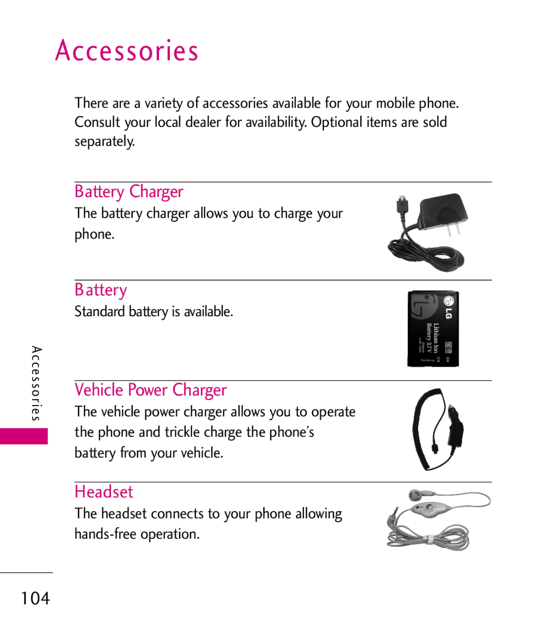 LG Electronics UX565 manual Accessories, Battery Charger, Vehicle Power Charger, Headset 