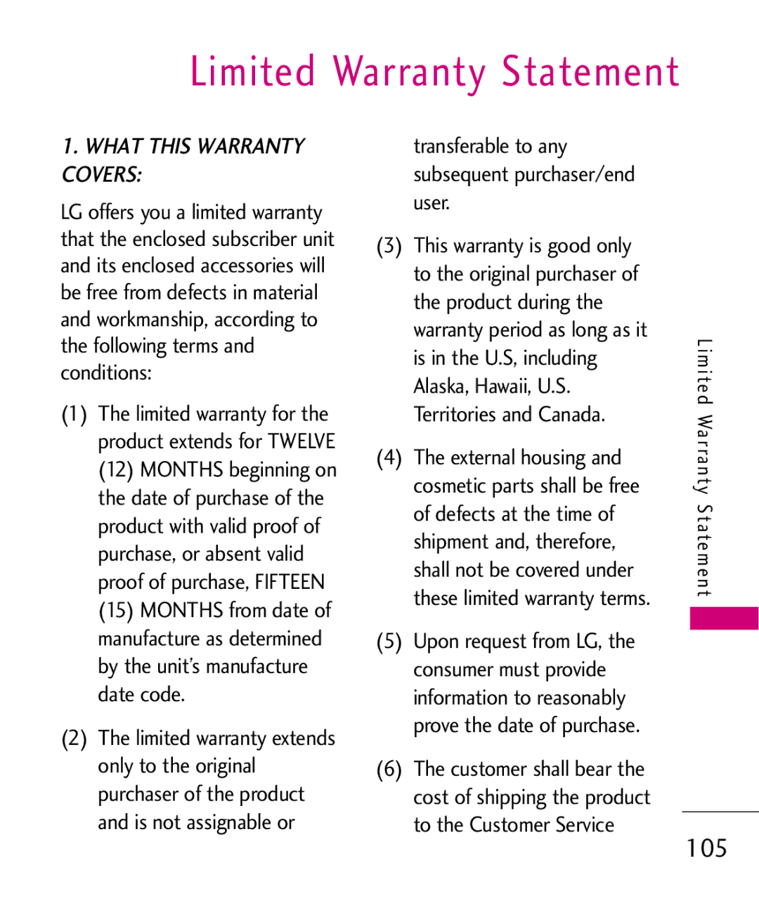 LG Electronics UX565 manual Limited Warranty Statement, Transferable to any subsequent purchaser/end user 