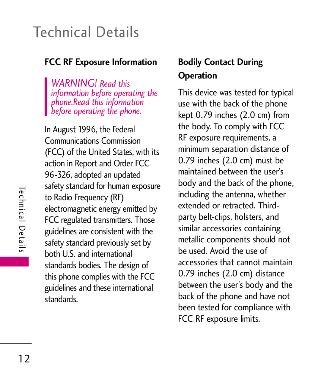 LG Electronics UX565 manual Technical Details, Bodily Contact During Operation 