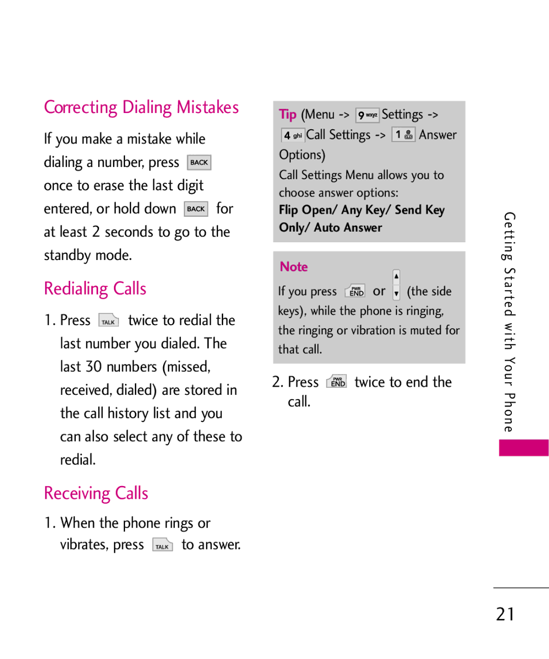 LG Electronics UX565 manual Redialing Calls, Receiving Calls, When the phone rings or, Press twice to end the call 
