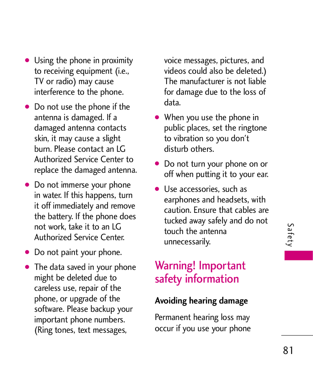 LG Electronics UX565 manual Avoiding hearing damage, Do not paint your phone 