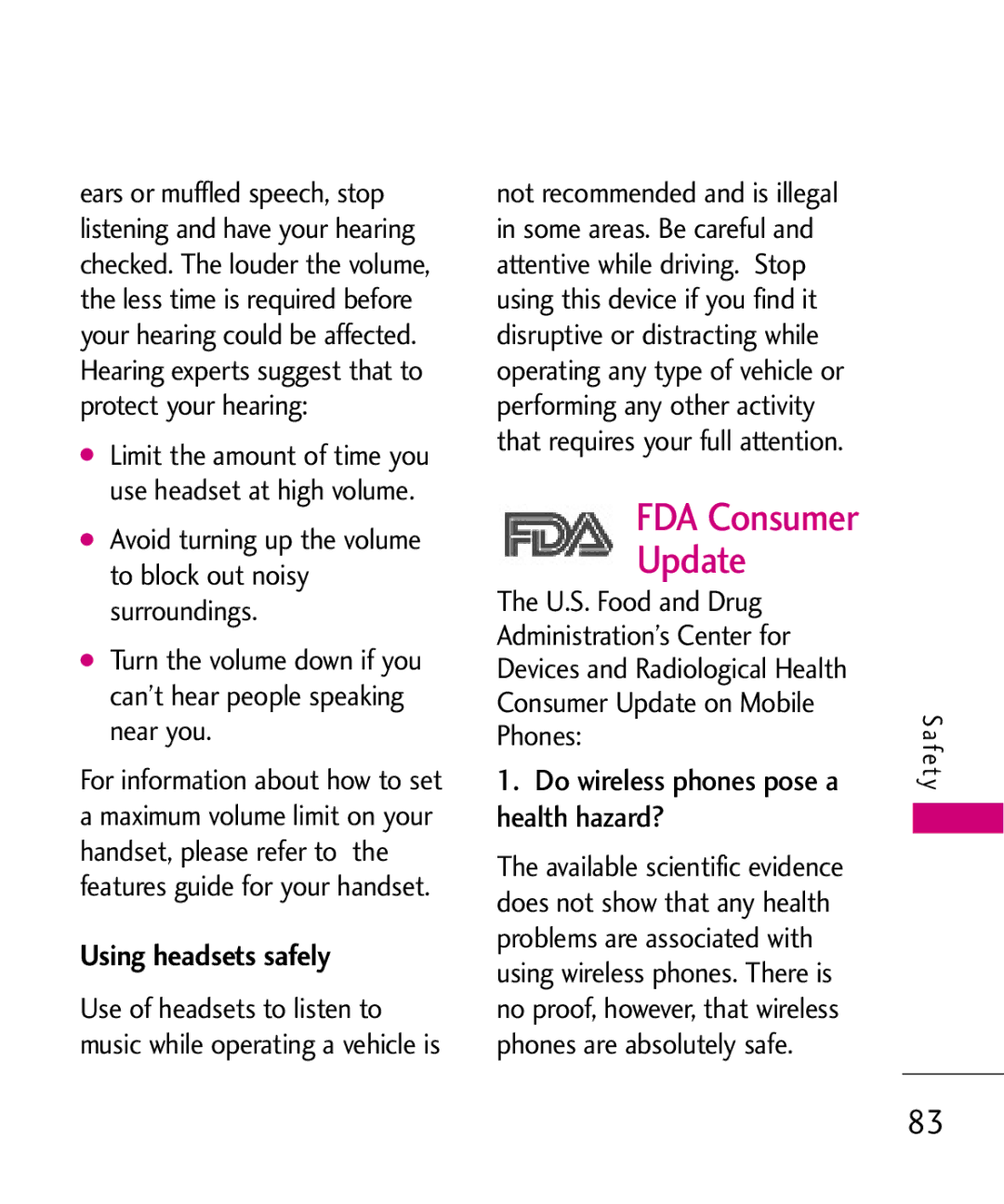 LG Electronics UX565 manual FDA Consumer Update, Using headsets safely, Do wireless phones pose a health hazard? 