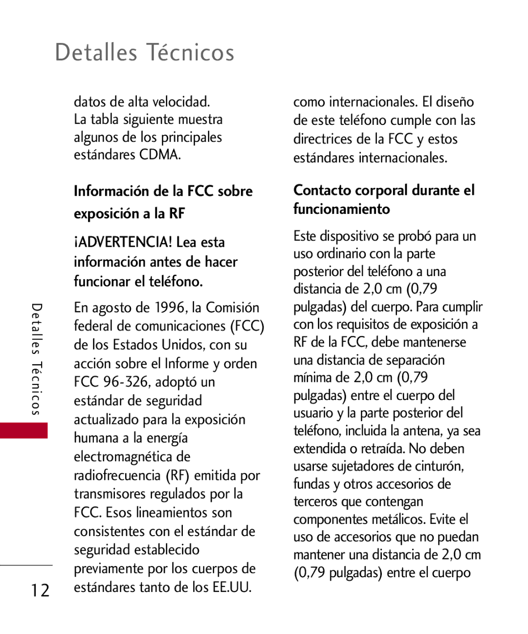 LG Electronics MMBB0309701, UX585 manual Detalles Técnicos, Información de la FCC sobre, Exposiciónestándares CDMA.a la RF 