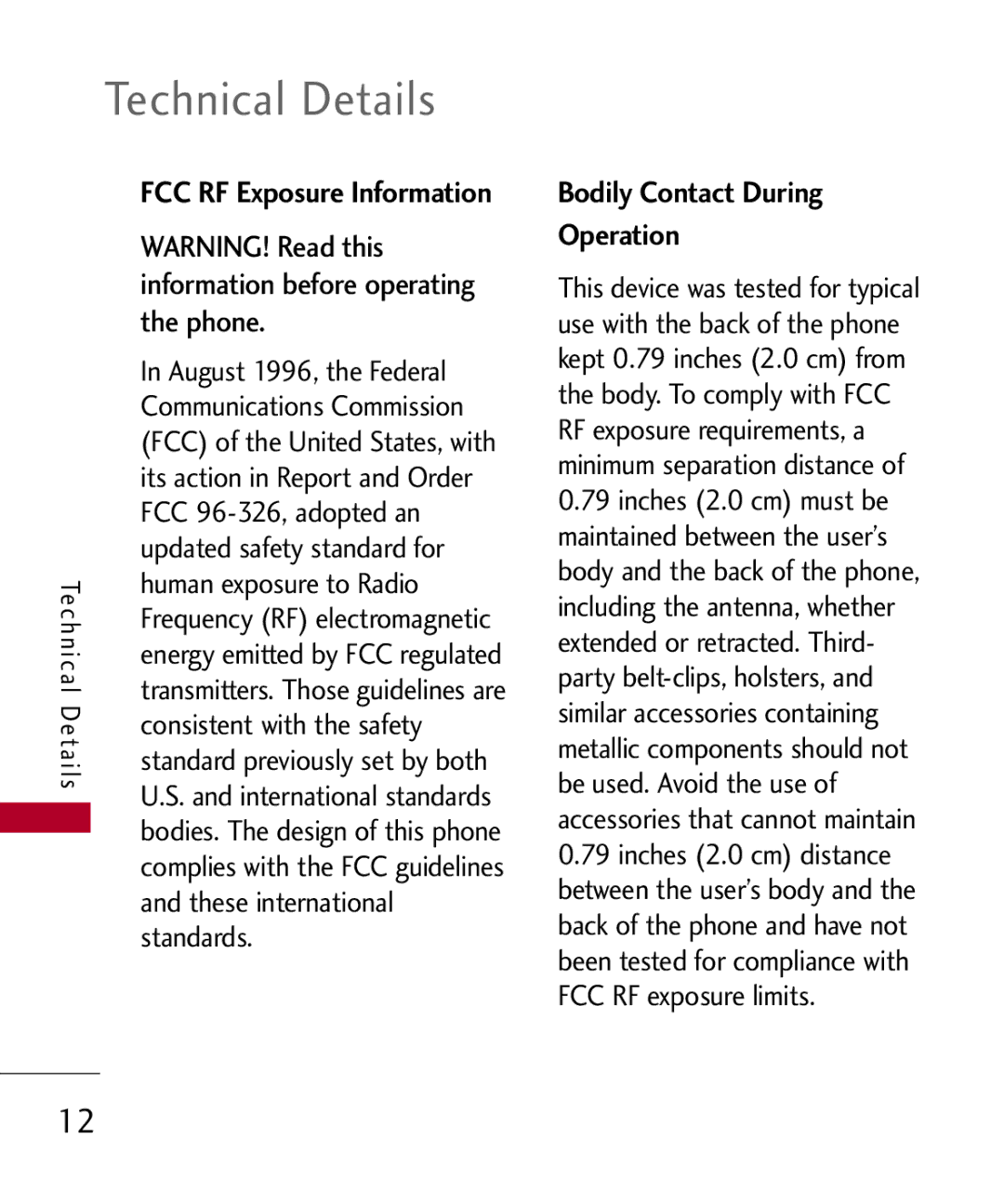 LG Electronics UX585, MMBB0309701 manual Technical Details, Bodily Contact During Operation 