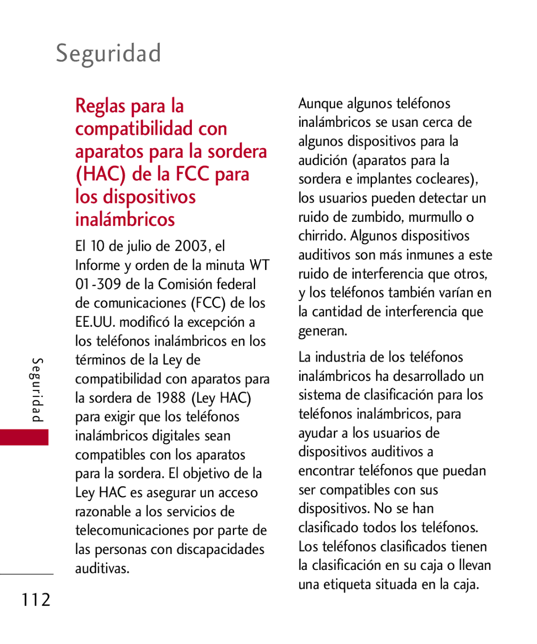 LG Electronics MMBB0309701 El 10 de julio de 2003, el, Términos de la Ley de, Para exigir que los teléfonos, Auditivas 