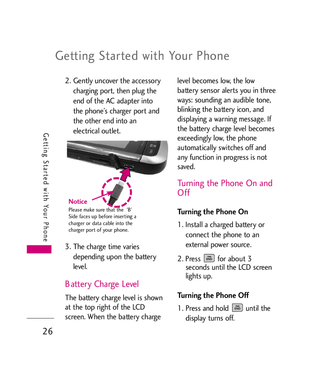LG Electronics UX840H manual Getting Started with Your Phone, Battery Charge Level, Turning the Phone On and Off 