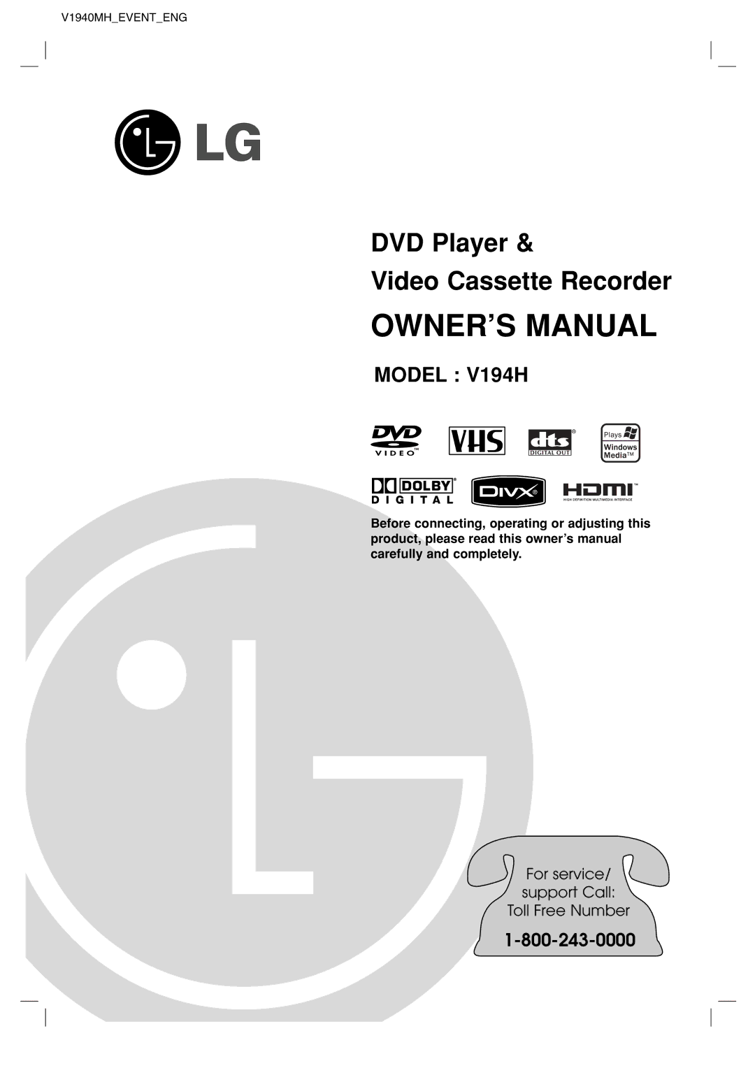 LG Electronics V194H owner manual DVD Player Video Cassette Recorder 