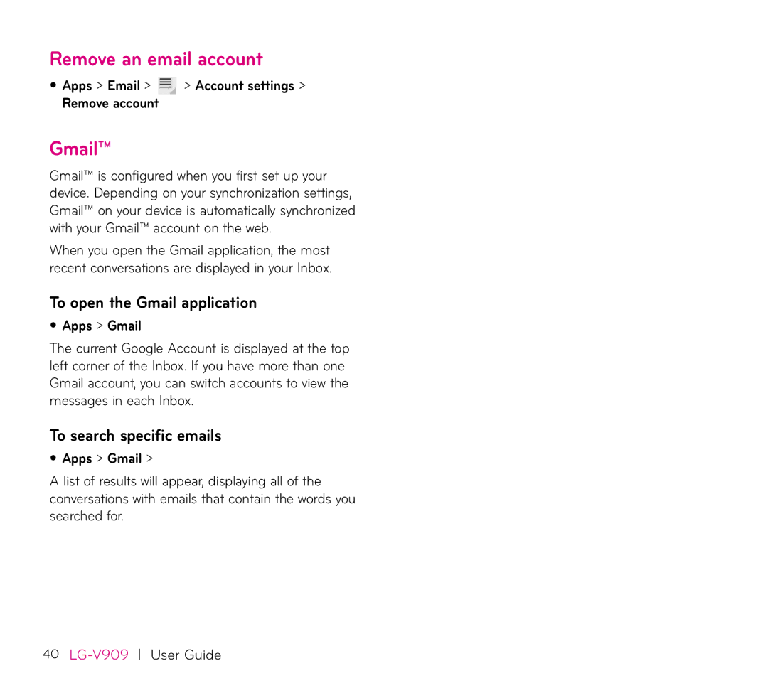LG Electronics V909 manual Remove an email account, To open the Gmail application, To search specific emails 