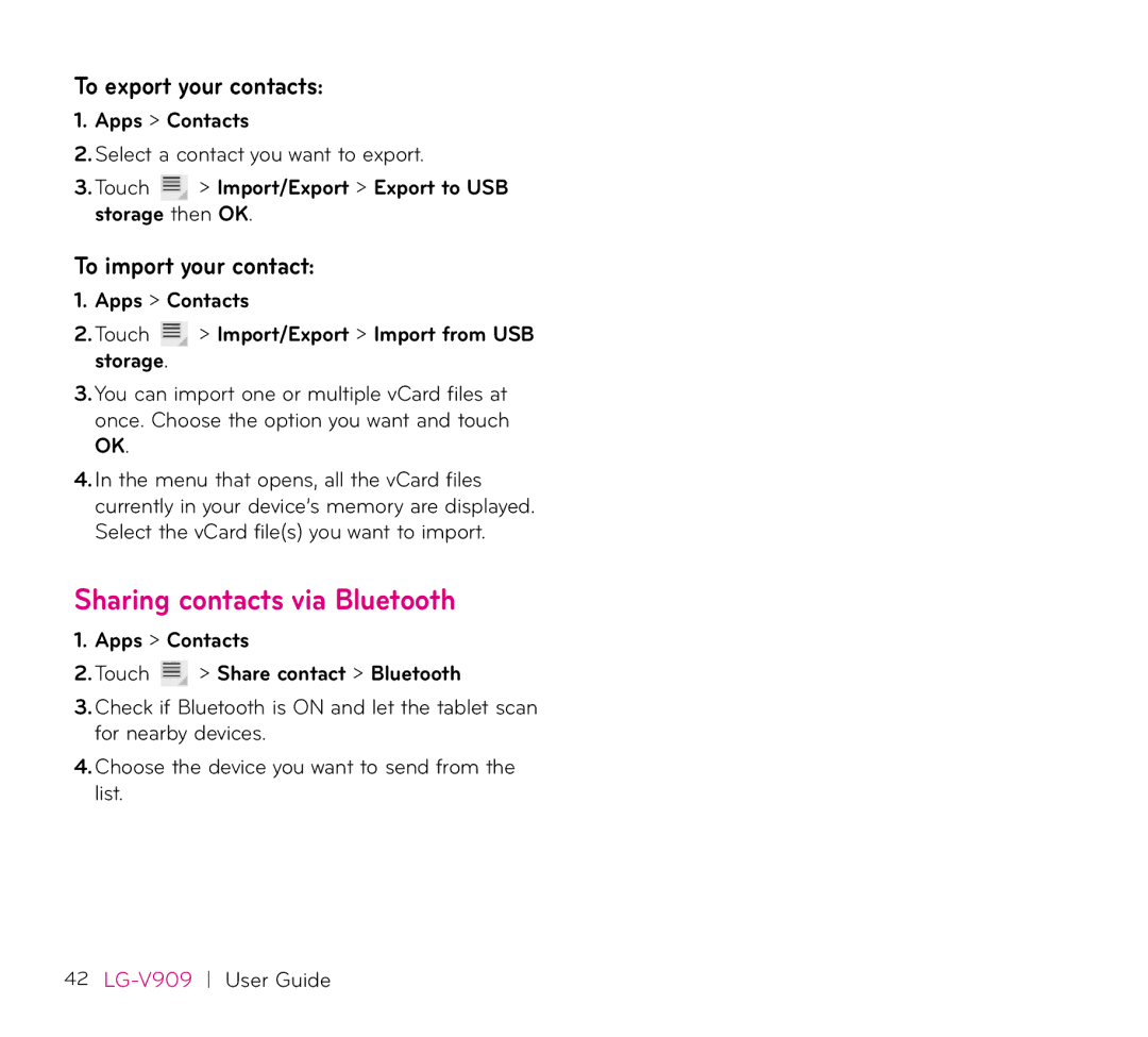 LG Electronics V909 manual Sharing contacts via Bluetooth, To export your contacts, To import your contact 