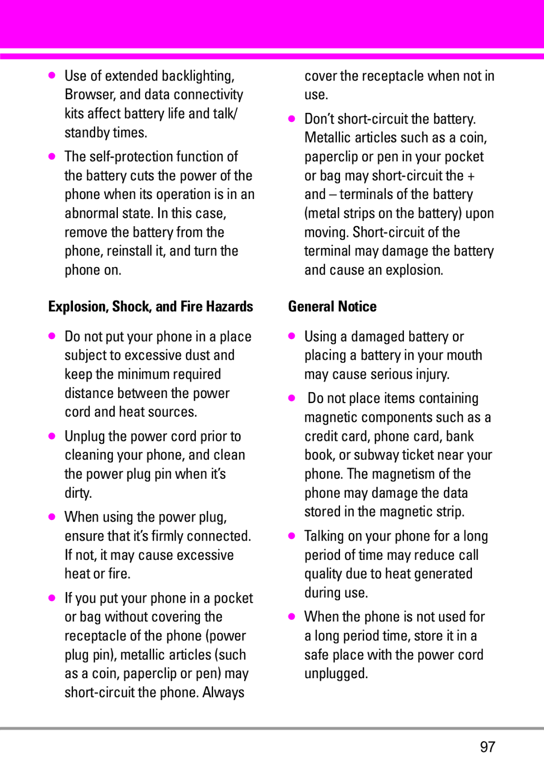 LG Electronics VENUS manual Cover the receptacle when not in use, General Notice 