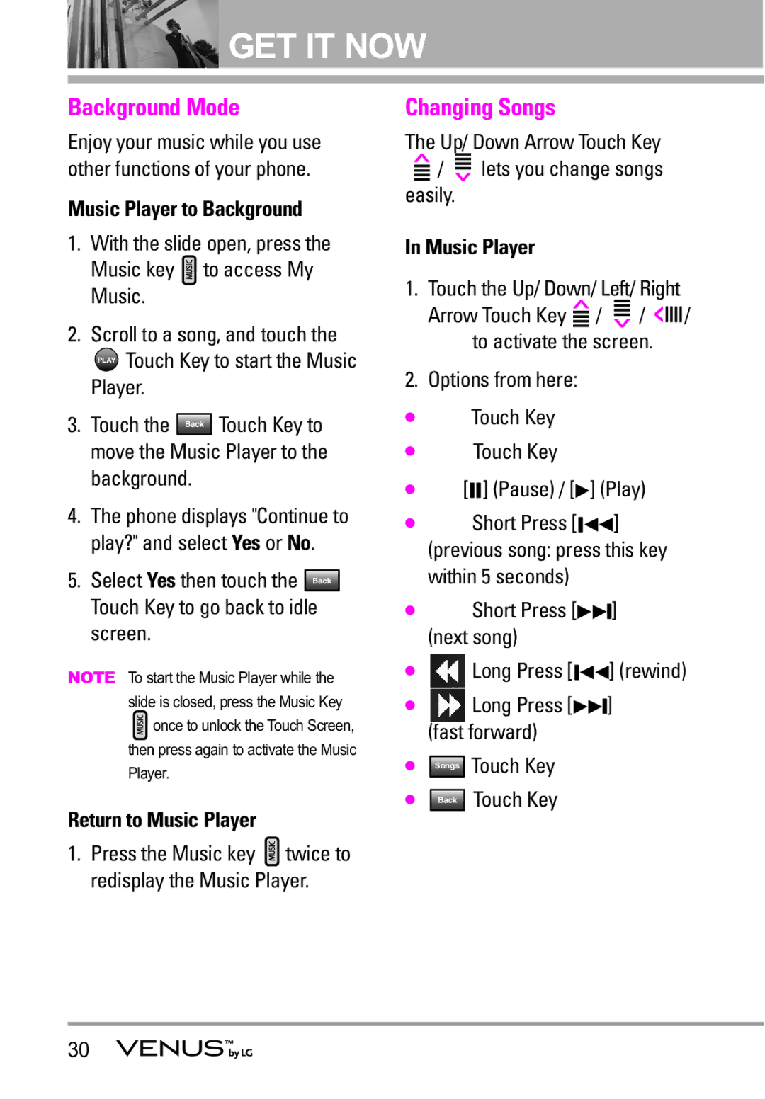 LG Electronics VENUS manual Background Mode, Changing Songs, Music Player to Background, Return to Music Player 