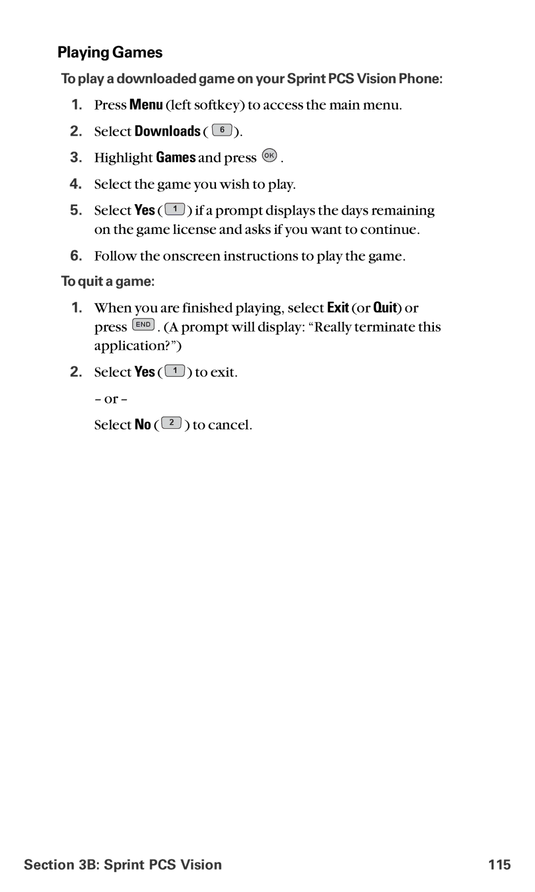 LG Electronics VI-5225 manual Playing Games, To play a downloaded game on your Sprint PCS Vision Phone, To quit a game 