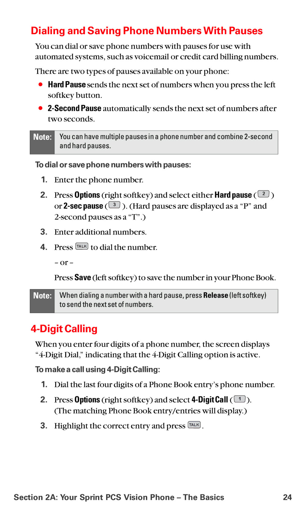 LG Electronics VI-5225 manual Dialing and Saving Phone Numbers With Pauses, To make a call using 4-Digit Calling 