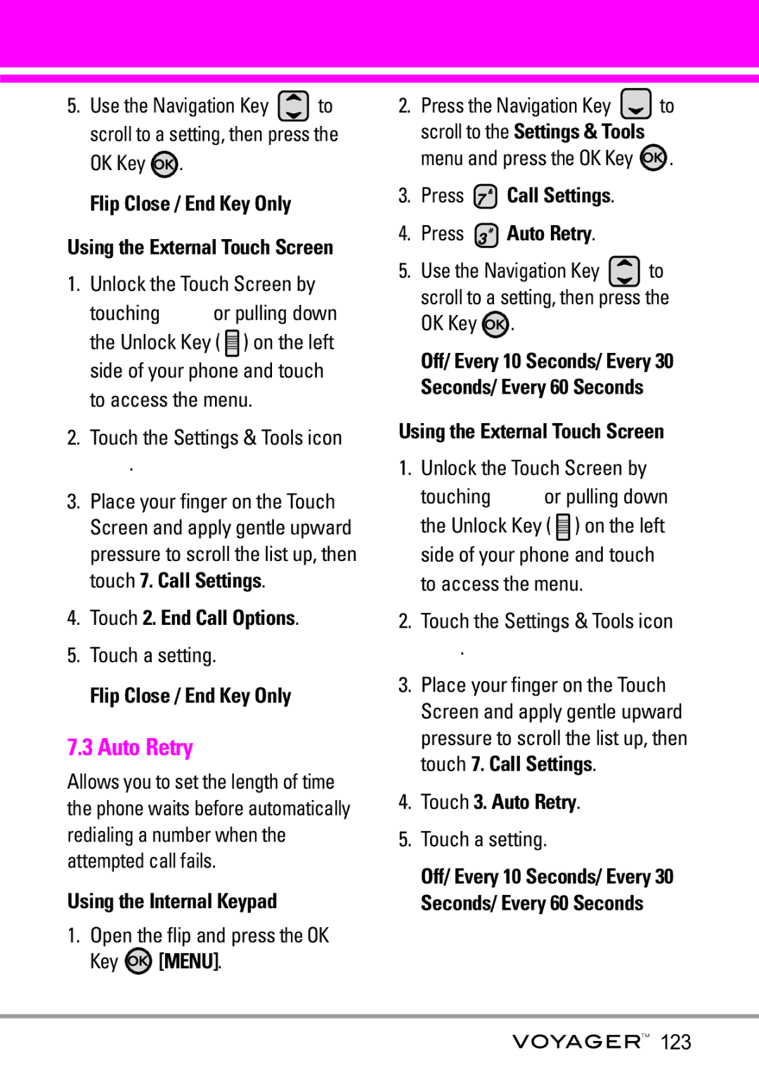 LG Electronics Voyager manual Flip Close / End Key Only, Touch 2. End Call Options, Touch 3. Auto Retry 