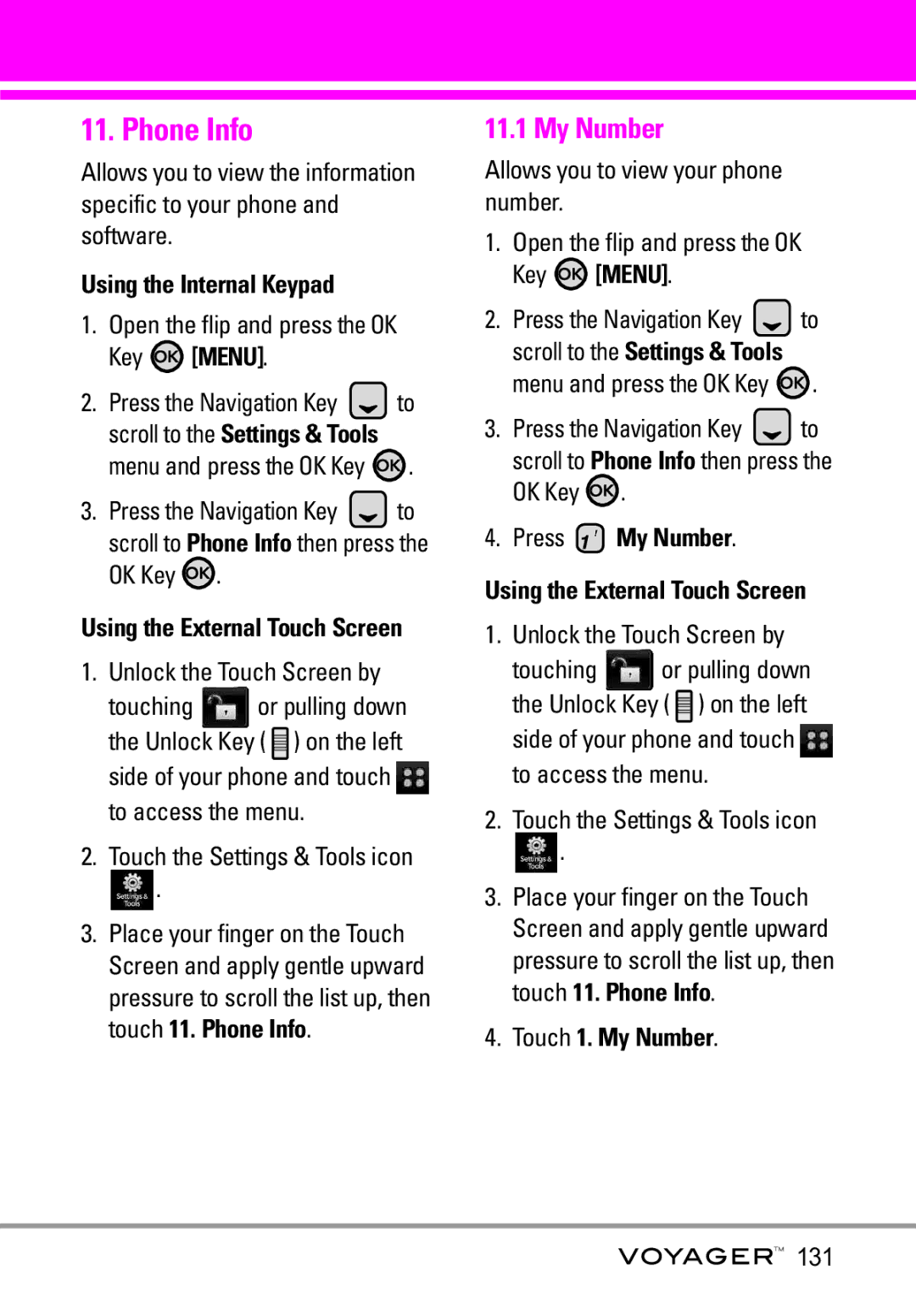 LG Electronics Voyager manual Phone Info, Press My Number Using the External Touch Screen, Touch 1. My Number, 131 