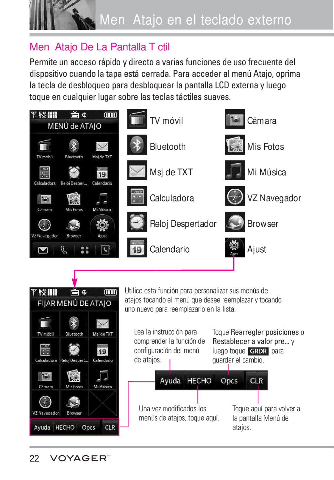 LG Electronics Voyager manual Menú Atajo en el teclado externo, Menú Atajo De La Pantalla Táctil 