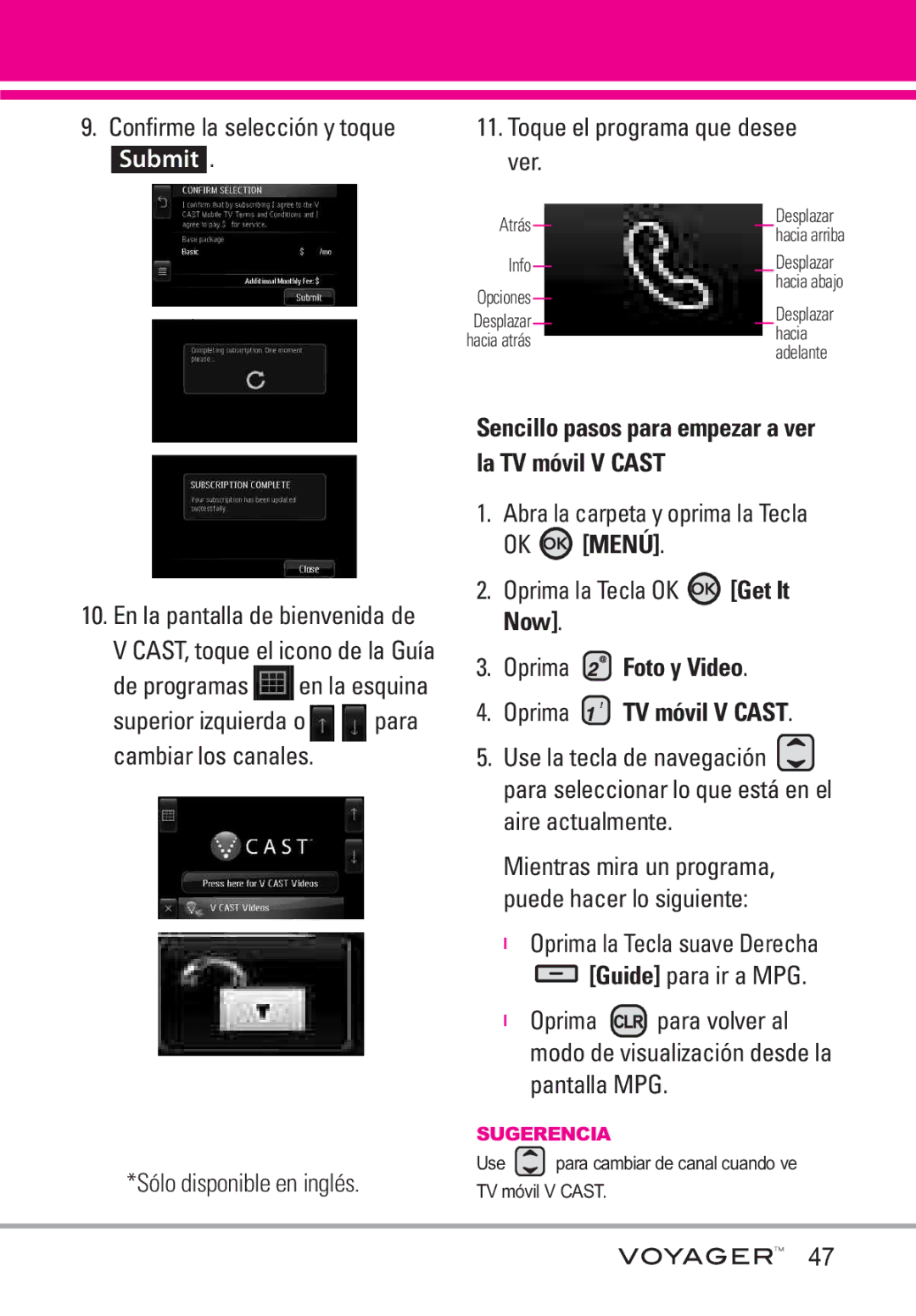 LG Electronics Voyager Oprima Foto y Video Oprima TV móvil V Cast, Sencillo pasos para empezar a ver la TV móvil V Cast 