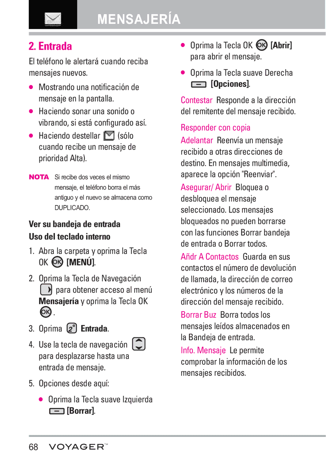 LG Electronics Voyager manual Entrada, El teléfono le alertará cuando reciba mensajes nuevos, Borrar 