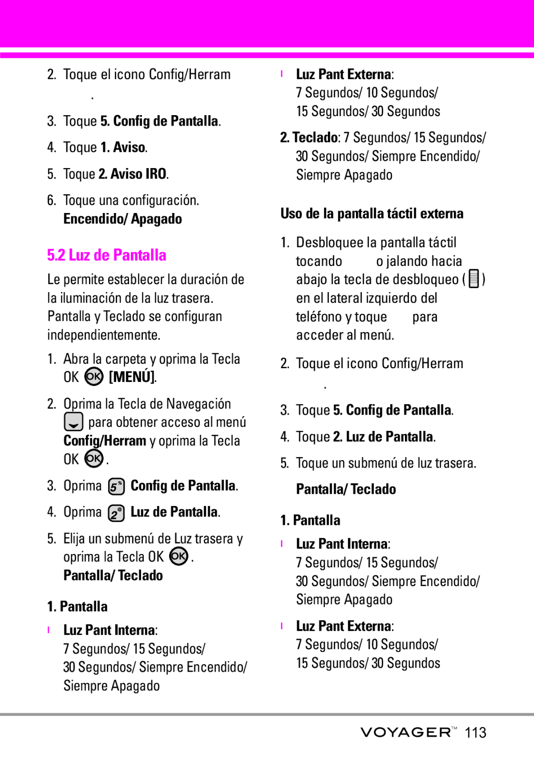 LG Electronics Voyager manual Oprima Config de Pantalla Oprima Luz de Pantalla, Pantalla/ Teclado Luz Pant Interna 