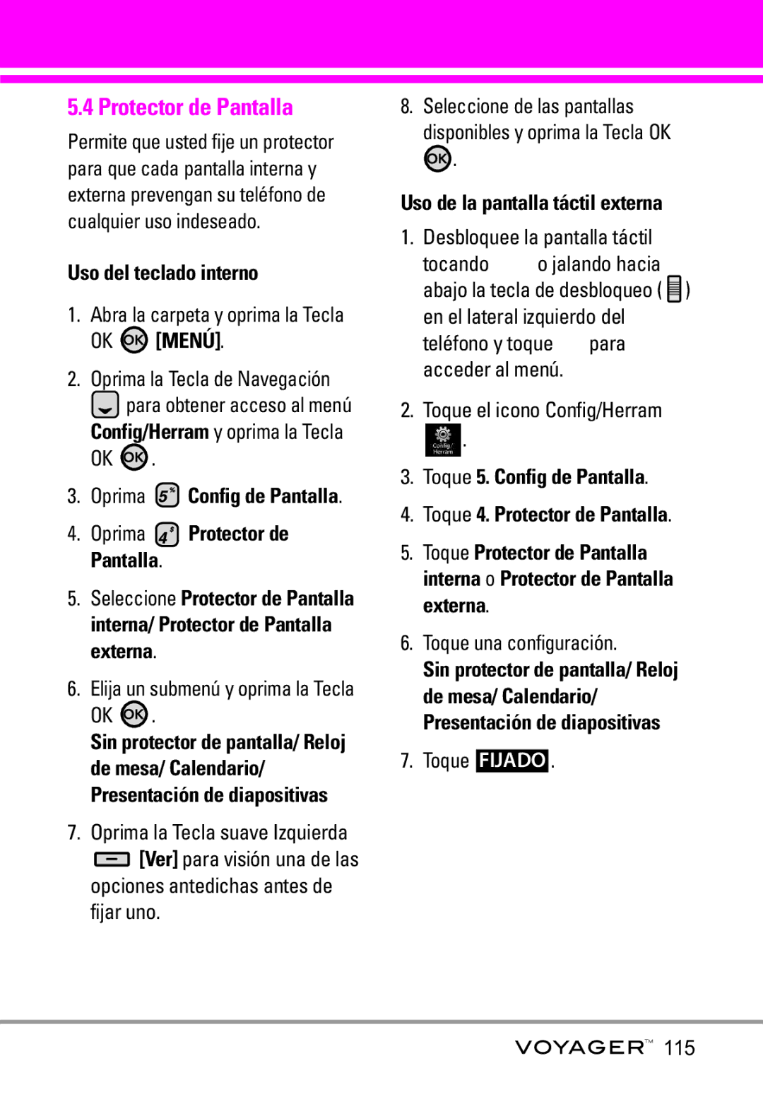 LG Electronics Voyager manual Oprima Config de Pantalla Oprima Protector de Pantalla, Toque Fijado 115 