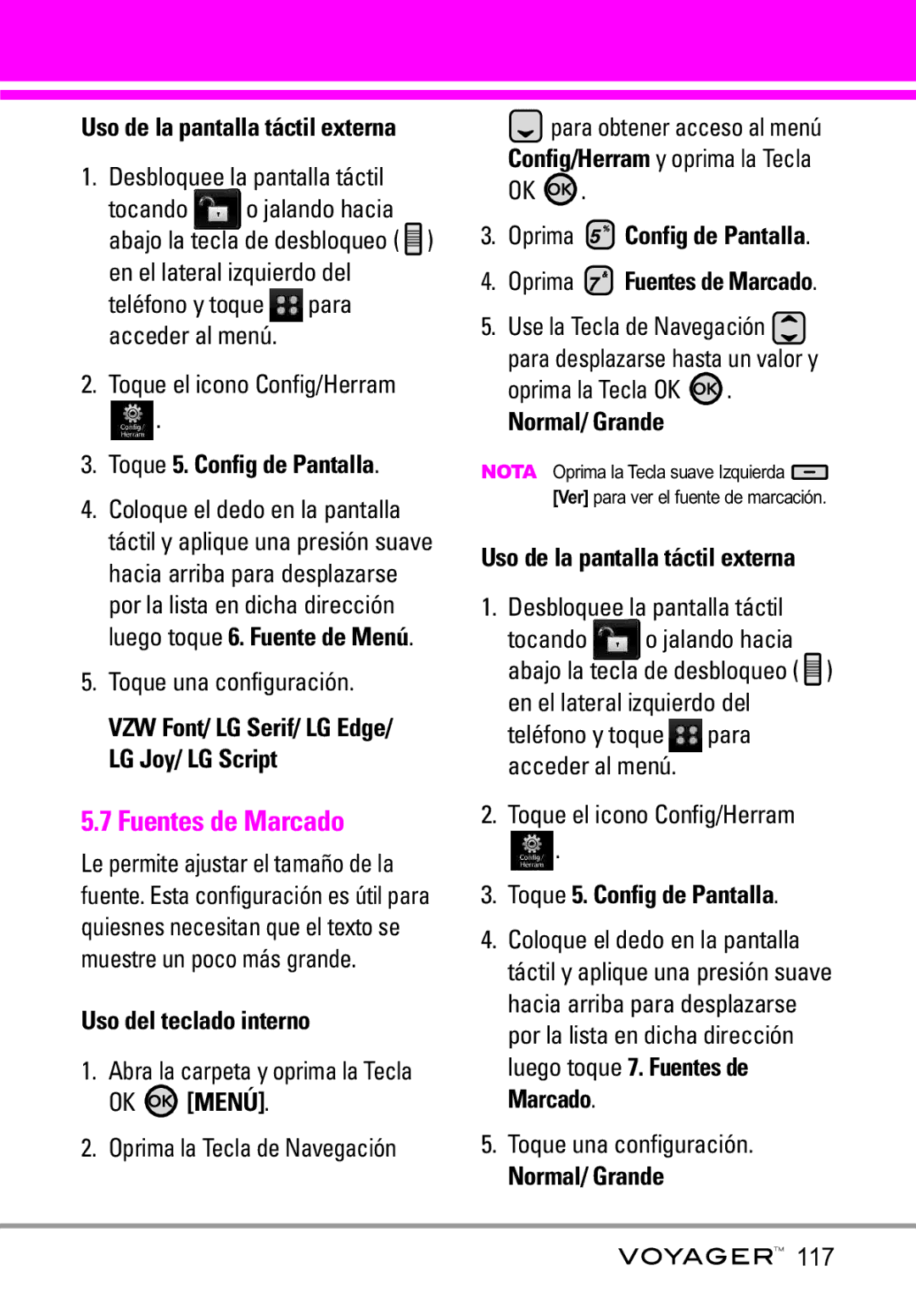 LG Electronics Voyager manual Fuentes de Marcado, Toque 5. Config de Pantalla, Normal/ Grande 