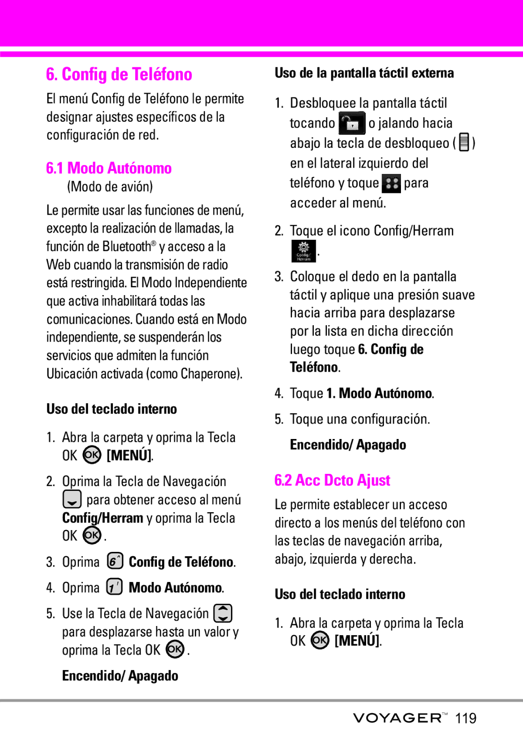 LG Electronics Voyager manual Config de Teléfono, Acc Dcto Ajust, Oprima Modo Autónomo, Toque 1. Modo Autónomo 