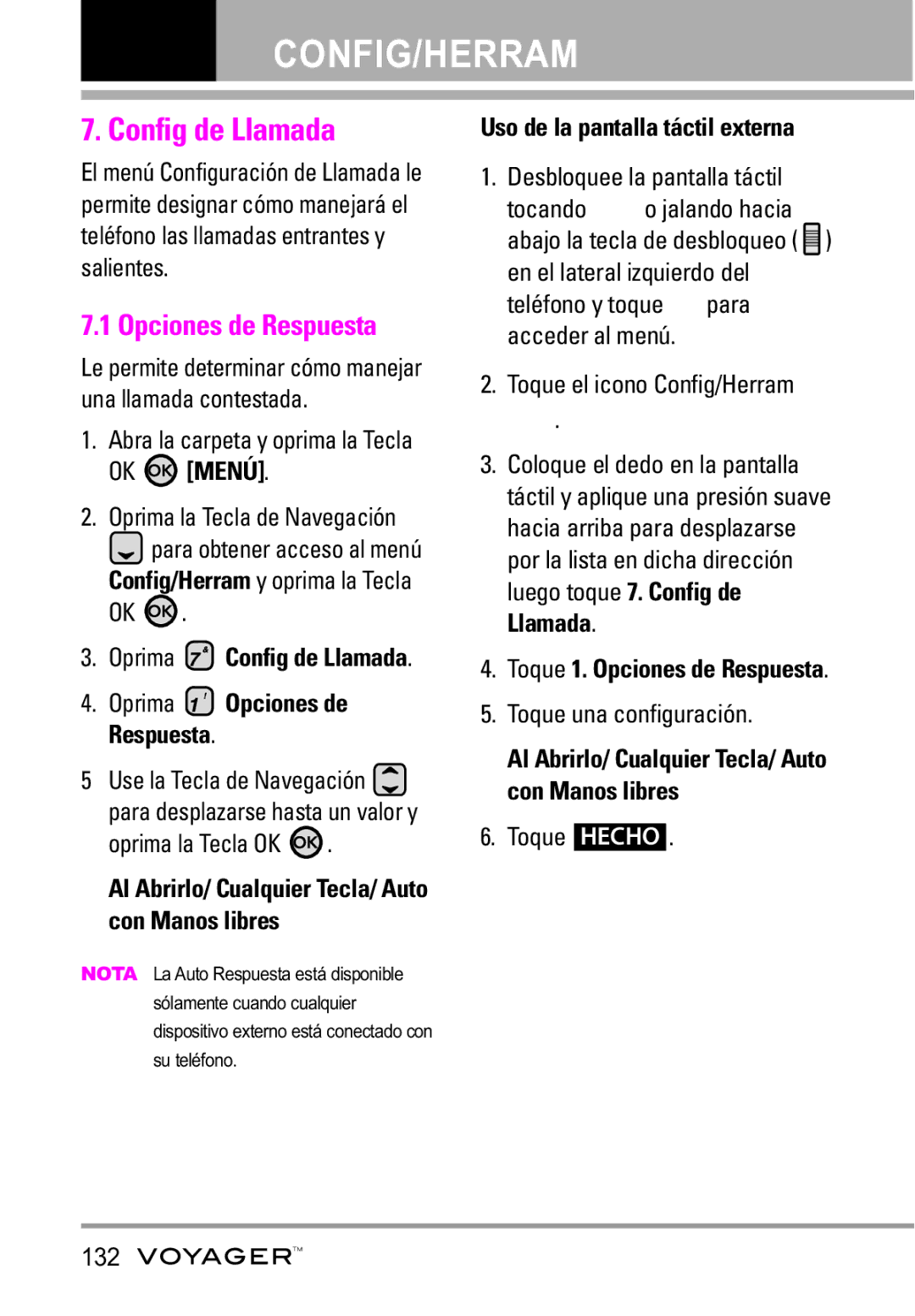 LG Electronics Voyager manual Config de Llamada, Oprima Opciones de Respuesta, Toque Hecho 132 