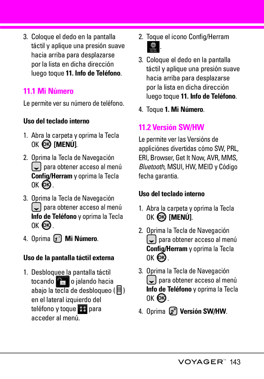 LG Electronics Voyager manual Oprima Mi Número, Toque 1. Mi Número, Oprima Versión SW/HW 