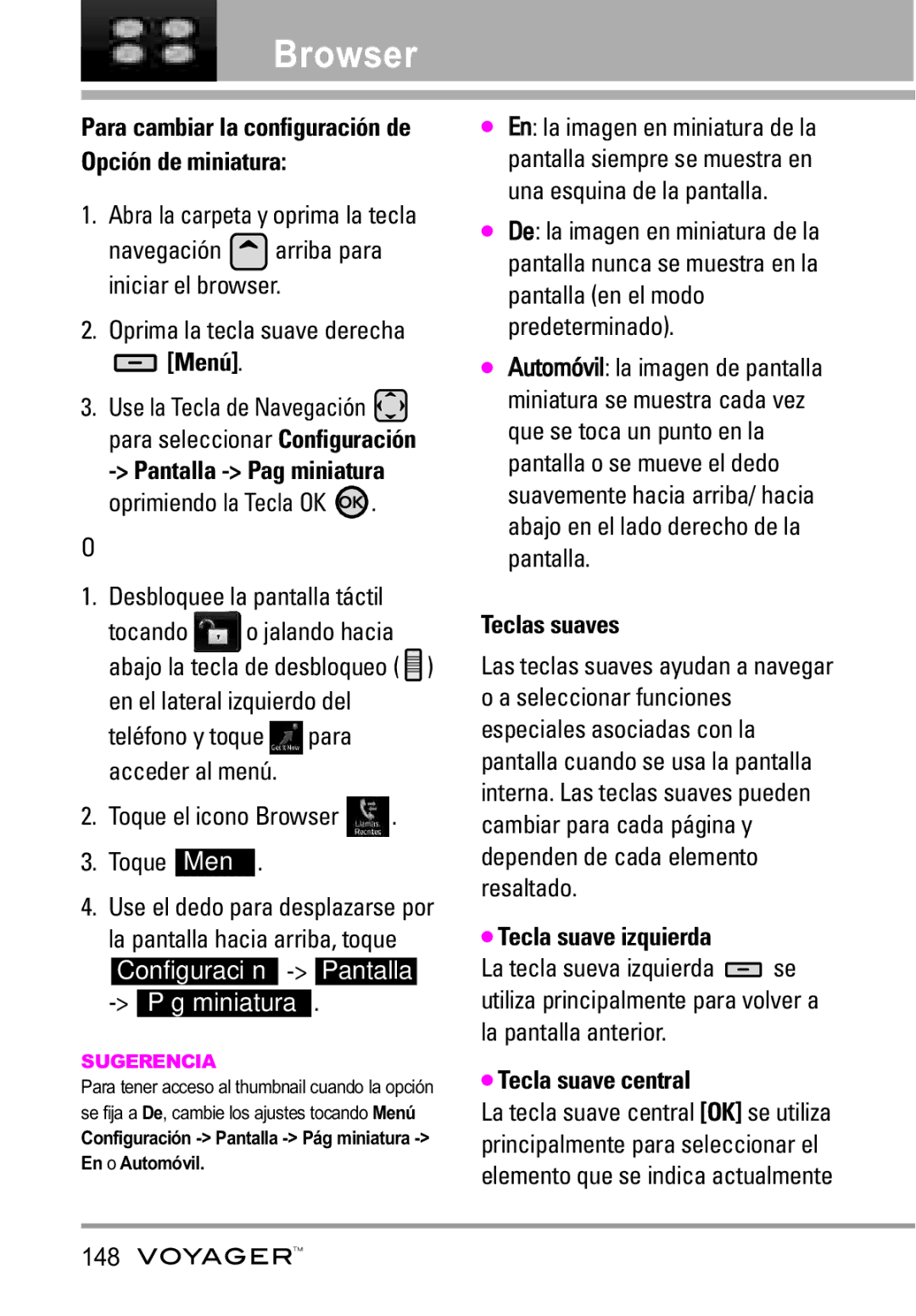 LG Electronics Voyager manual Teclas suaves, Tecla suave izquierda, Tecla suave central 