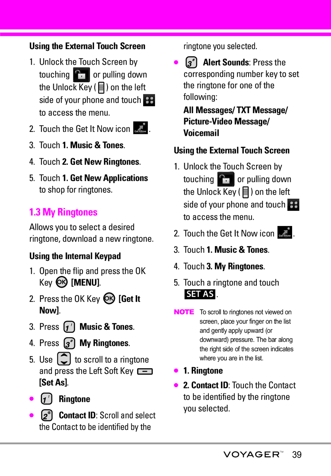 LG Electronics Voyager manual My Ringtones, Touch 1. Music & Tones Touch 2. Get New Ringtones 
