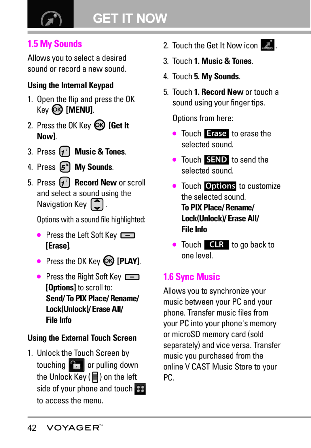 LG Electronics Voyager Sync Music, Press Music & Tones Press My Sounds, Touch 1. Music & Tones Touch 5. My Sounds 