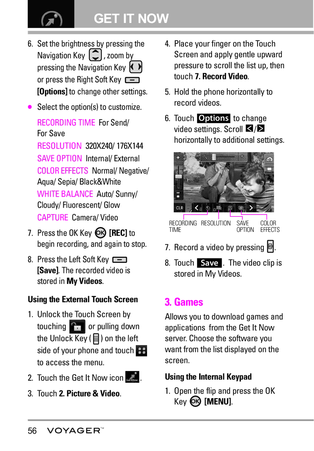 LG Electronics Voyager manual Games, Recording Time For Send/ For Save, Set the brightness by pressing 