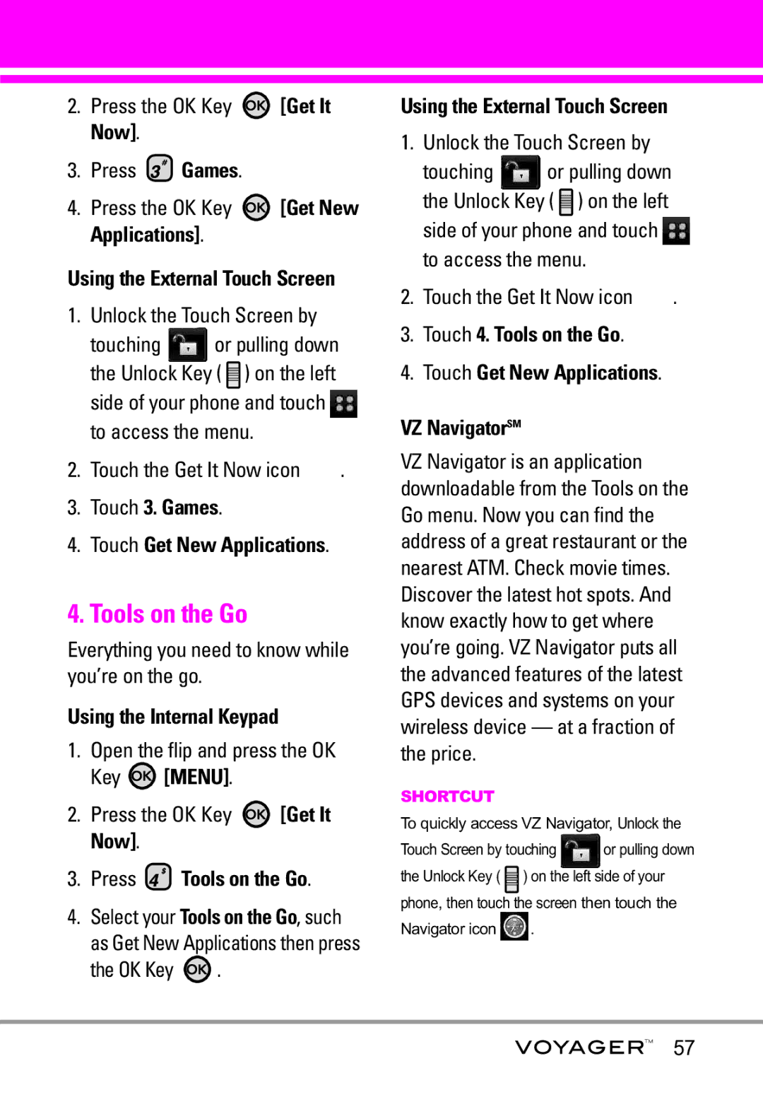 LG Electronics Voyager manual Touch 3. Games Touch Get New Applications, Press Tools on the Go, OK Key 
