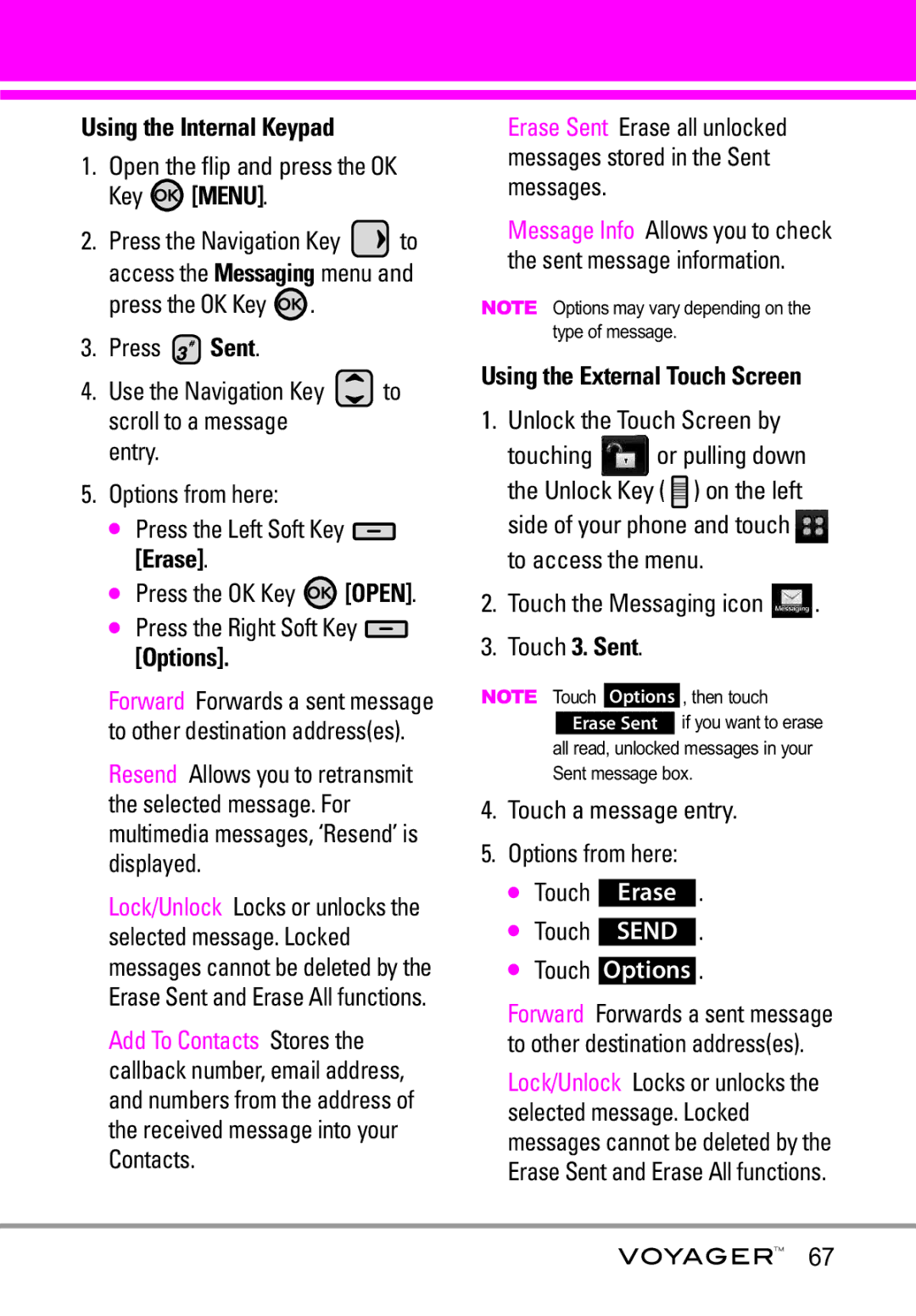 LG Electronics Voyager manual Press Sent, Entry Options from here Press the Left Soft Key Erase 