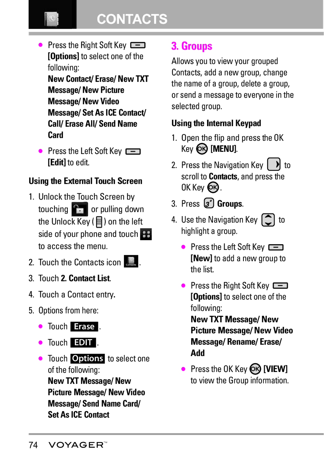 LG Electronics Voyager manual Groups, Press the Left Soft Key Edit to edit, Touch 2. Contact List 