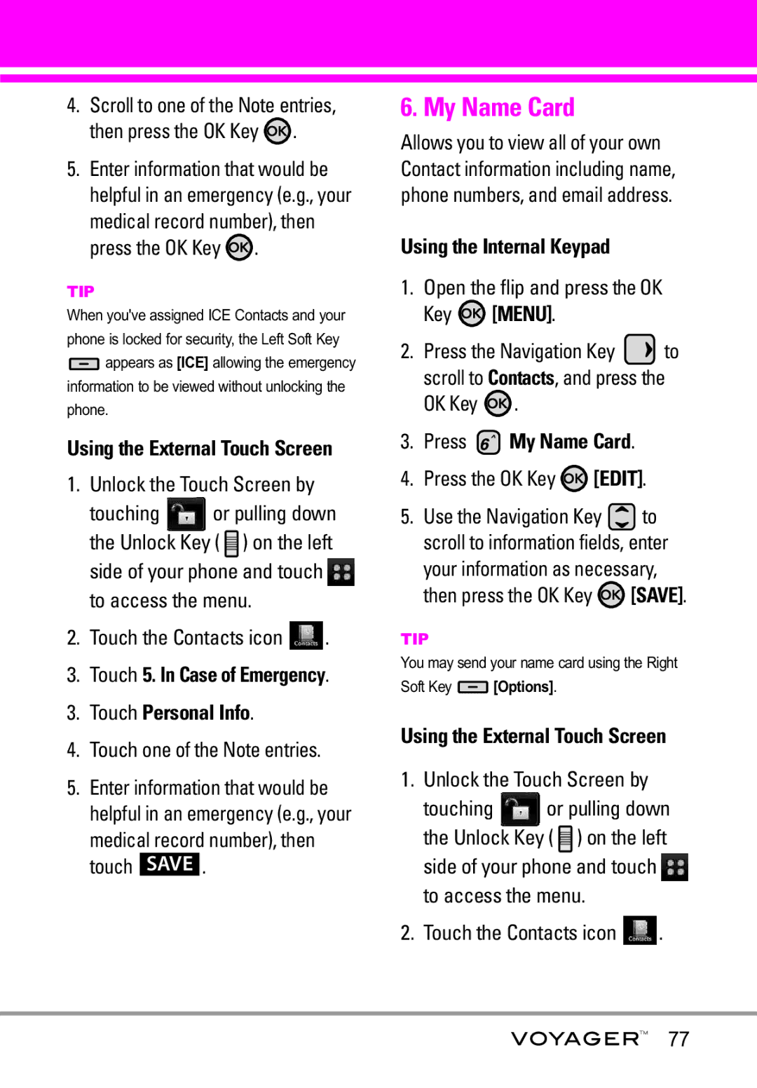 LG Electronics Voyager manual Touch Personal Info, Press My Name Card, Touch 5. In Case of Emergency 