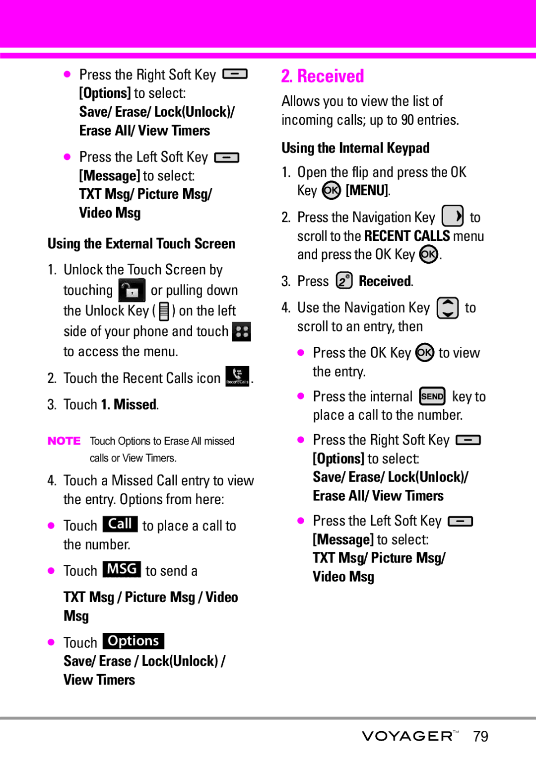 LG Electronics Voyager manual Received, TXT Msg/ Picture Msg/ Video Msg, Touch 1. Missed, TXT Msg / Picture Msg / Video Msg 