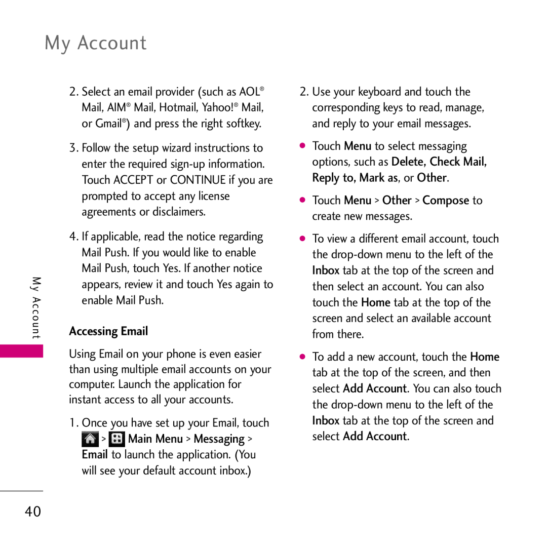 LG Electronics VS750, 002KPYR0001018 manual My Account, Accessing Email, Menu, agreements or disclaimers, enable Mail Push 