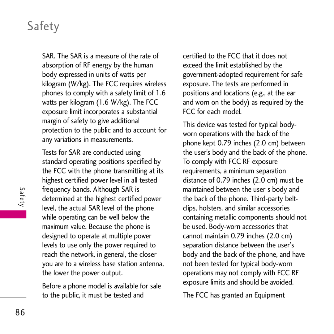 LG Electronics VS750 body expressed in units of watts per, margin of safety to give additional, the lower the power output 