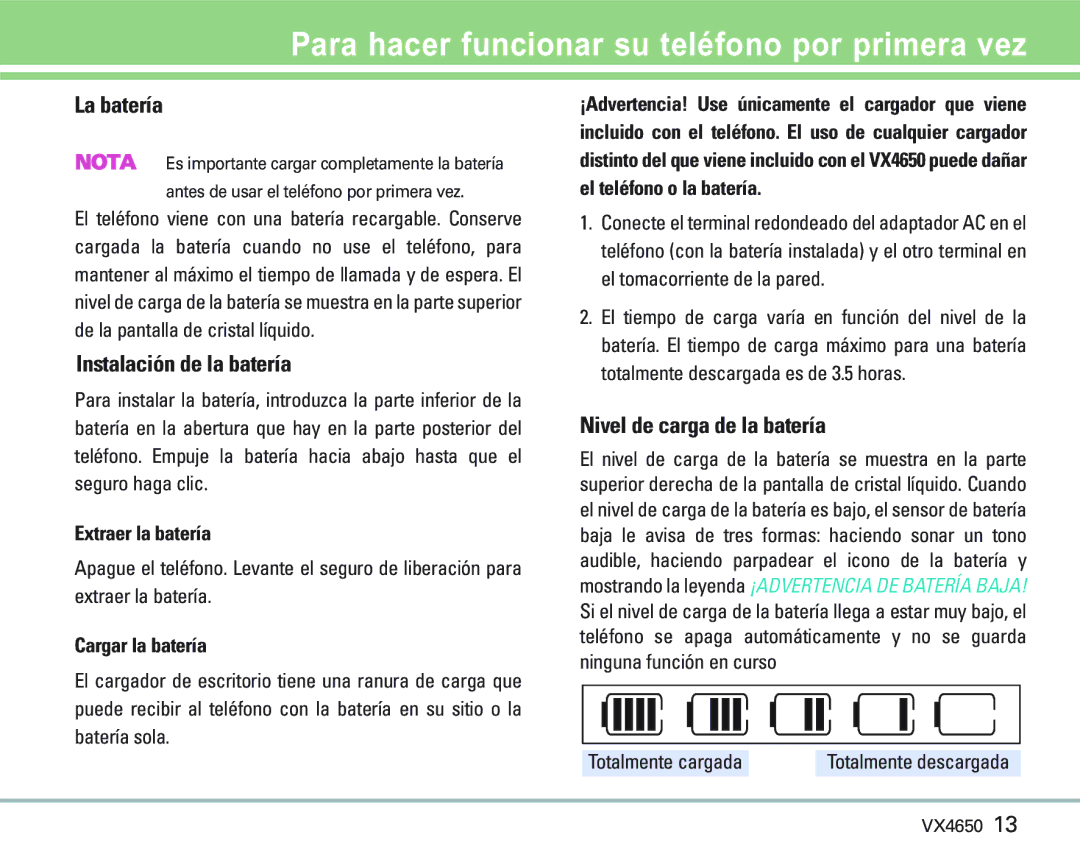 LG Electronics VX 4650 manual Para hacer funcionar su teléfono por primera vez, La batería, Instalación de la batería 