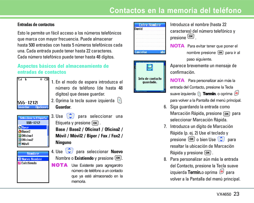 LG Electronics VX 4650 manual Contactos en la memoria del teléfono, Entradas de contactos, Siga guardando la entrada como 