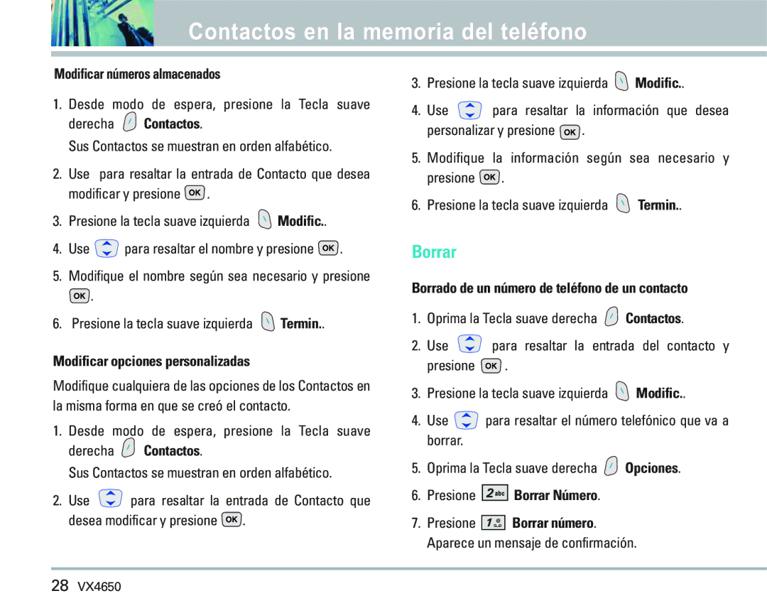 LG Electronics VX 4650 manual Borrar, Modificar números almacenados, Presione la tecla suave izquierda Termin 