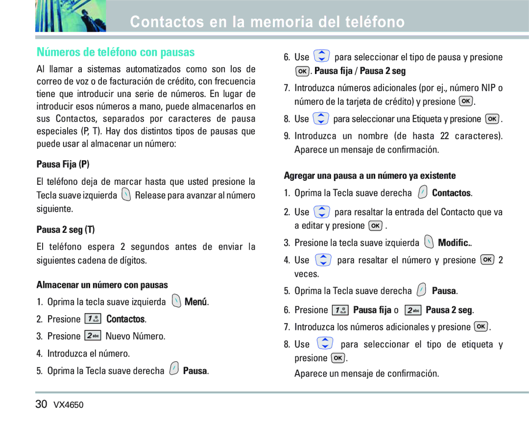 LG Electronics VX 4650 manual Números de teléfono con pausas 