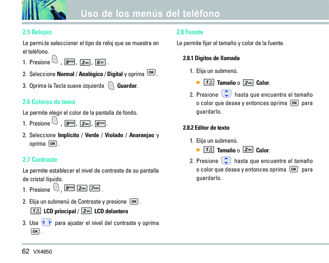 LG Electronics VX 4650 manual Relojes, Colores de tema, Contraste, Fuente 